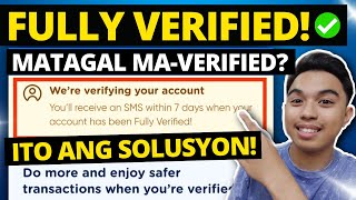 HOW TO FIX GCASH VERIFICATION PROBLEM l Were Verifying Your Account Problem l GCASH FULLY VERIFIED [upl. by Aldis]