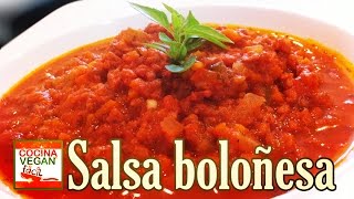 Salsa boloñesa con soya texturizada  Cocina Vegan Fácil [upl. by Beaston]