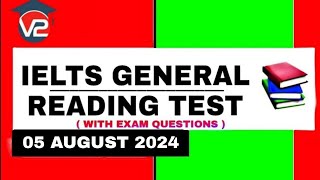 IELTS GENERAL READING PRACTICE TEST  V2 IELTS  05 AUGUST 2024 [upl. by Wilfrid]