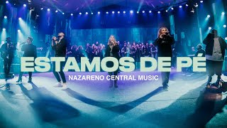 Estamos De Pé Ao Vivo  Nazareno Central Music Diego Perensin [upl. by Olivann]