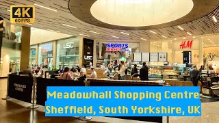 Meadowhall Shopping Centre Sheffield visit in April 2023 in 4K [upl. by Criswell]