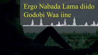 HEES XUL AH ERGA NABADA LAMA DIIDO BY MAXAMED RAAGE  LYRICS [upl. by Neih]