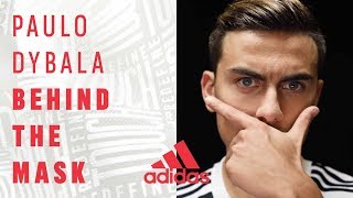 Paulo Dybala  Behind the Mask  Documentary [upl. by Leroi]