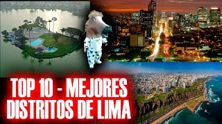 🏆 MEJORES DISTRITOS DE LIMA  TOP 10  RANKING 2024  ¿Aparece tu distrito [upl. by Sivaj]