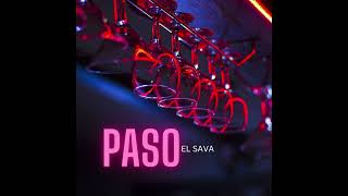 EL SAVA  PASO Official Visualizer [upl. by Anyd716]