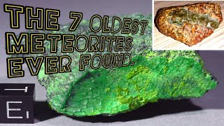 The 7 Oldest Meteorites Ever Found meteorite meteor [upl. by Ennaillek432]