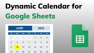 How to Build a Dynamic Calendar in Google Sheets [upl. by Abert815]