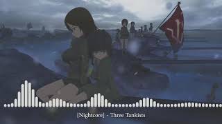 Nightcore  Three Tankists Три танкиста [upl. by Aylmar645]