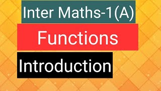 Inter Maths 1A  Functions  Introduction [upl. by Sheridan]