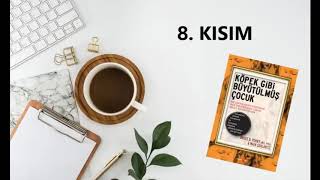 KÖPEK GİBİ BÜYÜTÜLMÜŞ ÇOCUK  Kuzgun  8 KISIM   Bruce D PERRY amp Maia SZALAVITZ [upl. by Rotberg]