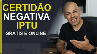 COMO TIRAR A CERTIDÃO NEGATIVA DE IPTU E CONJUNTA DE DÉBITOS IMOBILIÁRIOS  CND MUNICIPAL ONLINE [upl. by Dorette73]