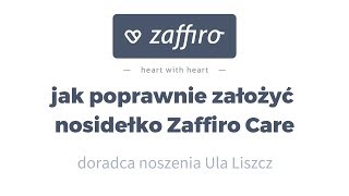 Jak poprawnie założyć nosidełko Zaffiro Care [upl. by Marvella]