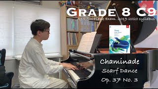 Grade 8 C9  Chaminade  Scarf Dance Op 37 No 3  ABRSM Piano Exam 20212022  Stephen Fung 🎹 [upl. by Pesvoh]