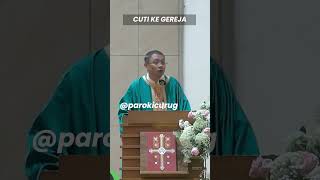 CUTI KE GEREJA  Romo Eko Wahyu OSC pastor gerejakatolikkatolik [upl. by Haramat]