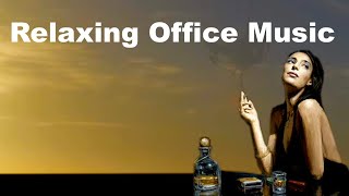 Music for Office 3 HOURS Music for Office Playlist and Music For Office Work [upl. by Andy8]