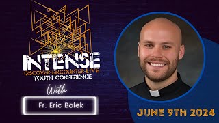 The Gaze of God  Fr Eric Bolek 6924  Intense Youth Conference  All Saints Parish [upl. by Remark]