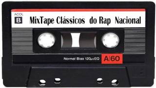 MixTape Clássicos Rap Nacional [upl. by Odlanyar]