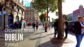 Dublin Center 4k💚Summer Walk💛OConnell Street Ireland 22 Sep 2021 [upl. by Lu227]