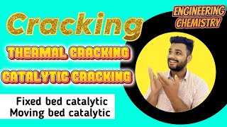 CrackingThermal Cracking and Catalytic Cracking in engineering chemistry  Lec24 [upl. by Hodgson]