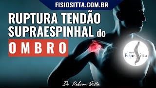 OMBRO RUPTURA do TENDÃO SUPRAESPINHAL CIRURGIA PÓS OPERATÓRIO Clínica Fisioterapia Dr Robson Sitta [upl. by Nylirak833]