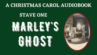 A Christmas Carol Audio Book  Stave One  Marleys Ghost [upl. by Glennie]