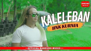 KALELEBAN  Iink Kurnia Official Bandung Music [upl. by Urban]