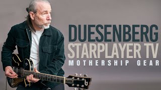 Duesenberg Starplayer TV  Mothership Gear [upl. by Mendy825]