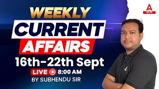 Weekly Current Affairs 2024 in Bengali  16th Sep to 22th Sep 2024  Current Affairs By Subhendu Sir [upl. by Alasteir]