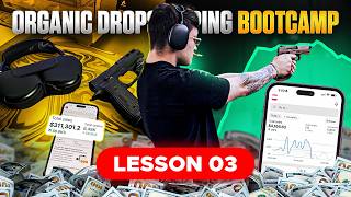 Organic Dropshipping Bootcamp Lesson 3 NEW Strategy For StartingTesting A Product [upl. by Aronoh]