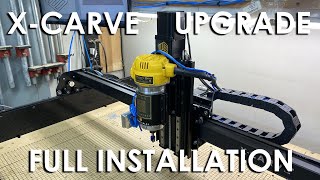 XCarve Upgrade  Full StepbyStep Instructions for the 2021 Upgrade from Inventables [upl. by Haldes101]