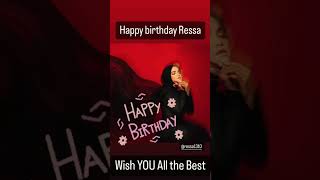 Happy birthday ressa yang ke 22th [upl. by Ahael]