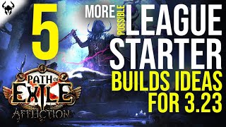 Path Of Exile 323 Starter Builds Ideas 🔥 5 More Possible PoE Affliction Starter Builds 2023 [upl. by Pamela]