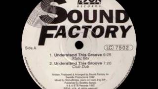 SoundFactory  Understand This Groove Original Dub 1992 [upl. by Eudoca]