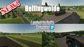 FS22New Map BellingwoldeMapvorstellungLS22FS22 [upl. by Tala]