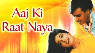 Ajay Devgan amp Raveena Tandon Romantic Song  Aaj Ki Raat Naya  Gair Song  Reena Roy [upl. by Columbus]