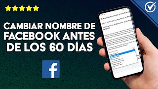 Cómo Cambiar mi Nombre de Facebook Antes de los 60 días ¿Es Posible [upl. by Raffaello321]