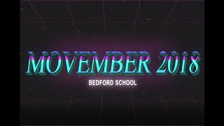 Movember 2018  Bedford School [upl. by Eeliab]