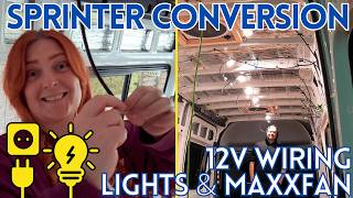 12V Electrics Wiring Up Our Lights amp Maxxfans  VAN BUILD SERIES Ep15 [upl. by Divine958]