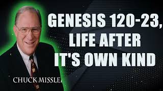 Genesis 12023 Life After Its Own Kind  Pastor Chuck Missler [upl. by Taimi]