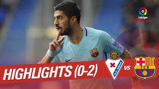 Resumen de SD Eibar vs FC Barcelona 02 [upl. by Lebezej22]