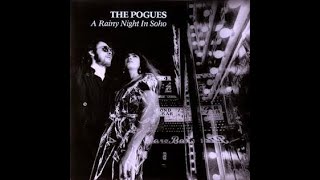 ON quotA Rainy Night In Sohoquot wLyrics The Pogues [upl. by Xantha]