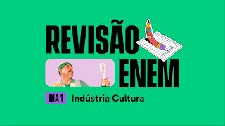 INDÚSTRIA CULTURAL  REVISÃO GRÁTIS ENEM 2023  SOCIOLOGIA [upl. by Amsa241]