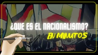 EL NACIONALISMO en minutos [upl. by Schell874]