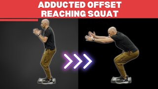 Adducted Offset Reaching Squat [upl. by Htial]