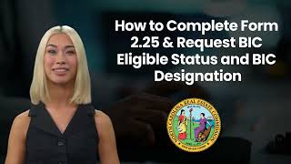 225 Request for BICEligible Status andor BrokerInCharge Designation Form Instructions [upl. by Norak778]