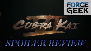 COBRA KAI SEASON 6  SPOILER REVIEW [upl. by Suiddaht]