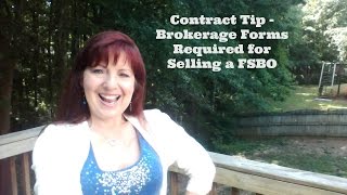 Contract Tip  Brokerage Contract Forms Required for Selling a FSBO [upl. by Akenihs957]