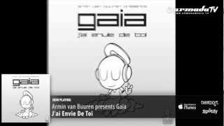 Armin van Buuren presents Gaia  Jai Envie De Toi [upl. by Coriss]