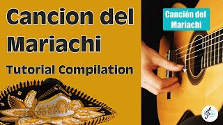 Cancion del Mariachi  Guitar Tutorial 🎸 Compilation [upl. by Cleaves265]