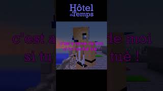 Hôtel du Temps  Extrait  Oimoluffy accepte PsychoGirl shorts minecraft scenario hoteldutemps [upl. by Vijnas]